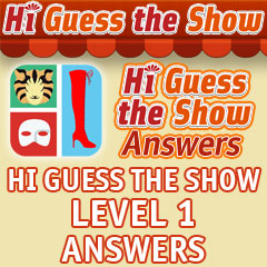 Hi Guess The Show Answers - Level 1 Answers